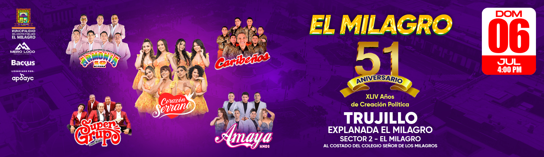 51° Aniversario de El Milagro con Corazón Serrano, Caribeños, Armonía 10 y más